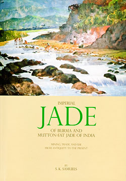 Book Review • Imperial Jade of Burma & Mutton-Fat Jade of India • Lotus Gemology