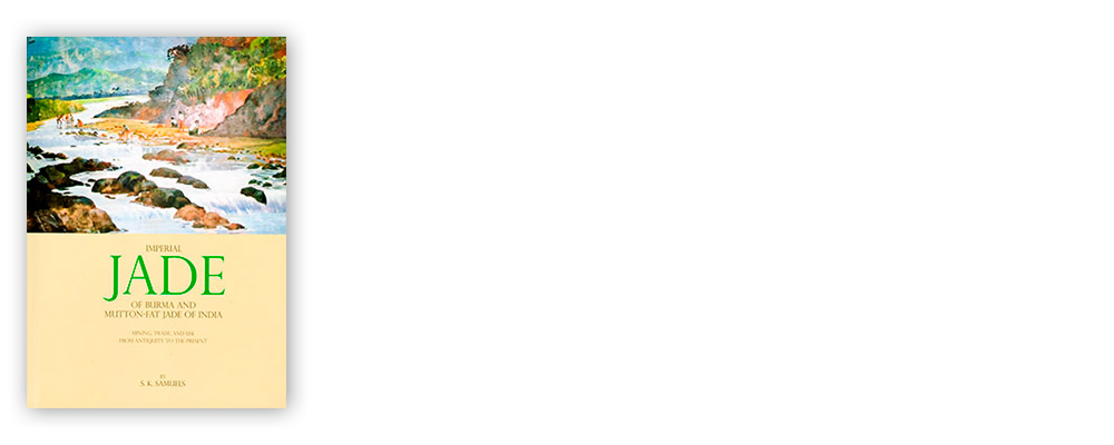 Book Review • Imperial Jade of Burma & Mutton-Fat Jade of India • Lotus Gemology