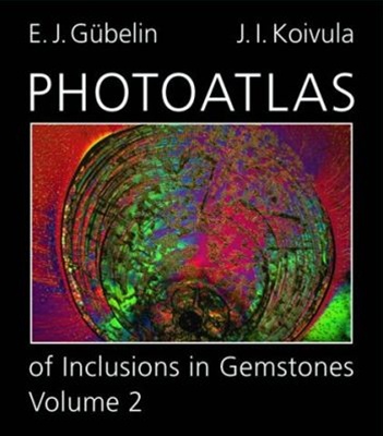 Photoatlas of Inclusions in Gemstones, Volume 2 • A Book Review