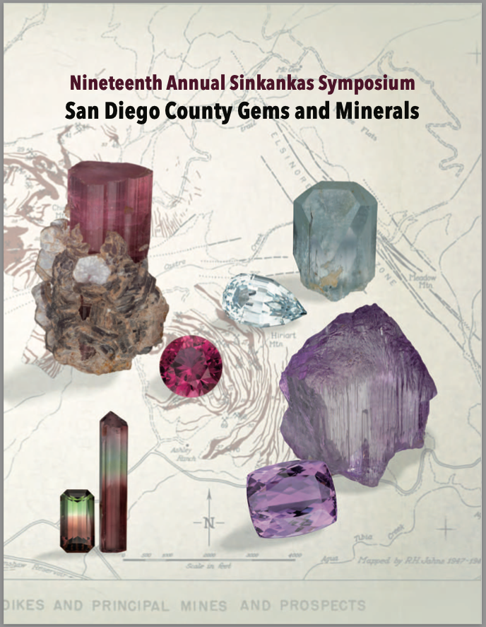Nineteenth Annual Sinkankas Symposium • San Diego County Gems and Minerals