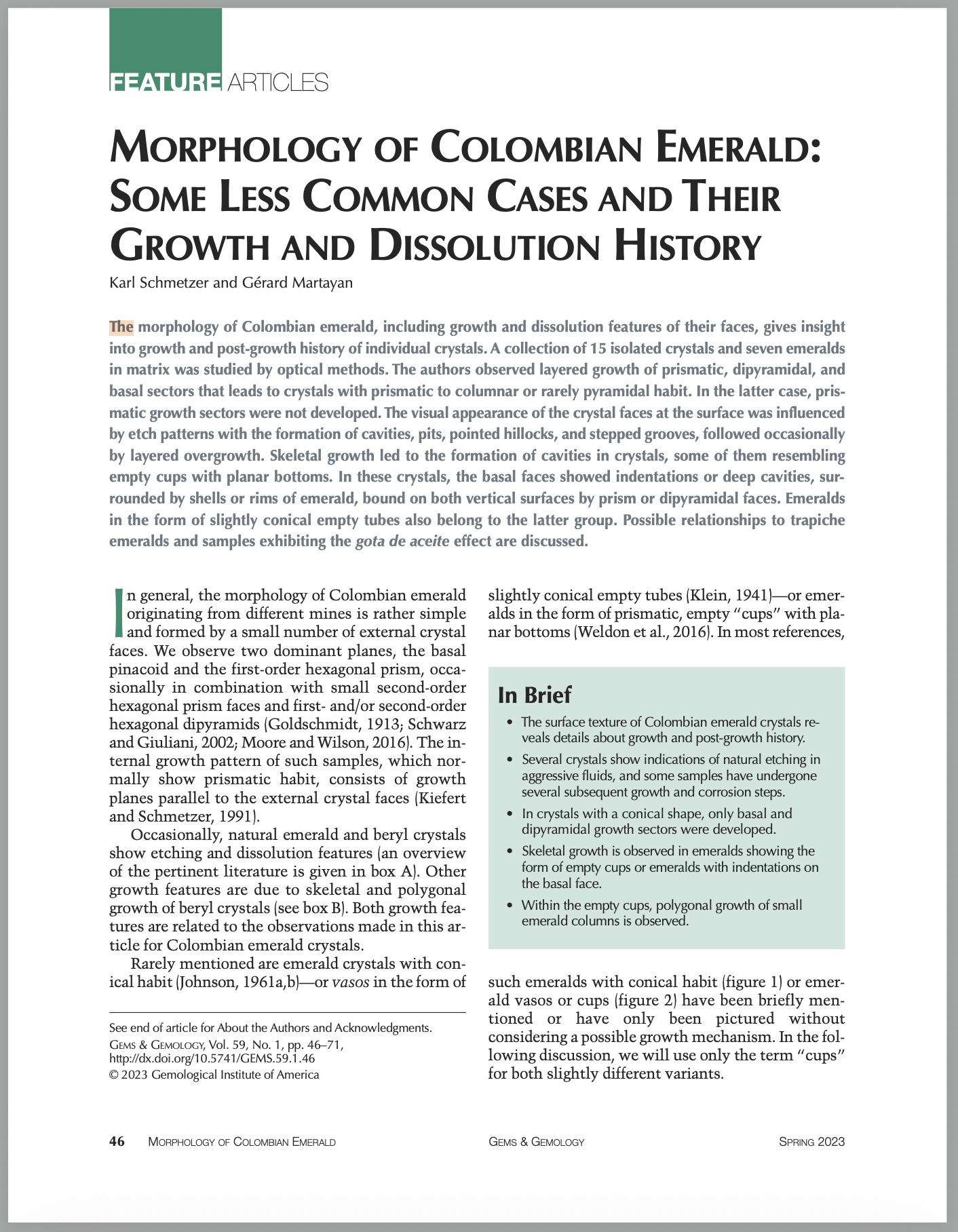 Morphology of Colombian emerald: Some less common cases and their growth and dissolution history
