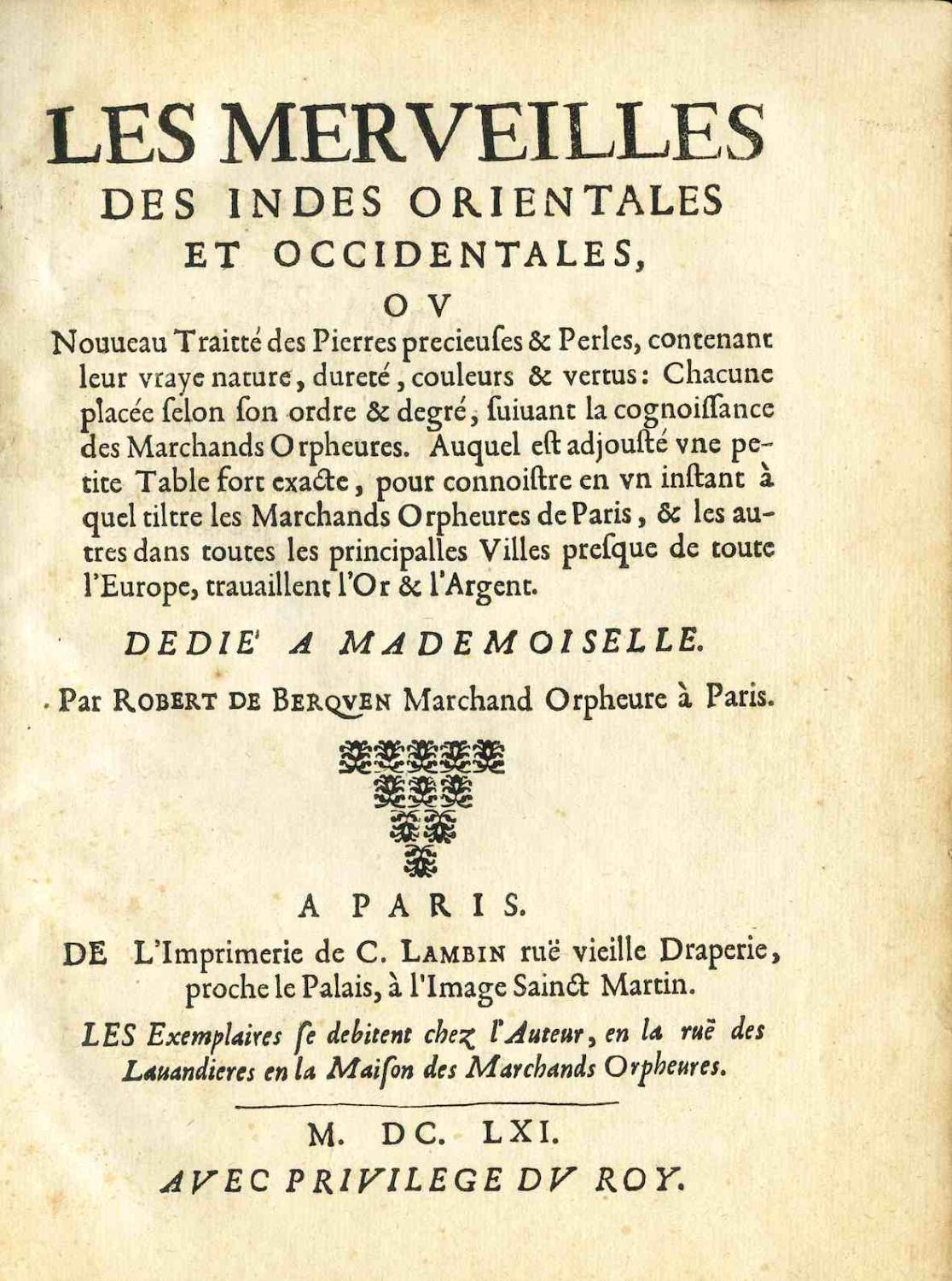 Les Merveilles des Indes Orientales et Occidentales…