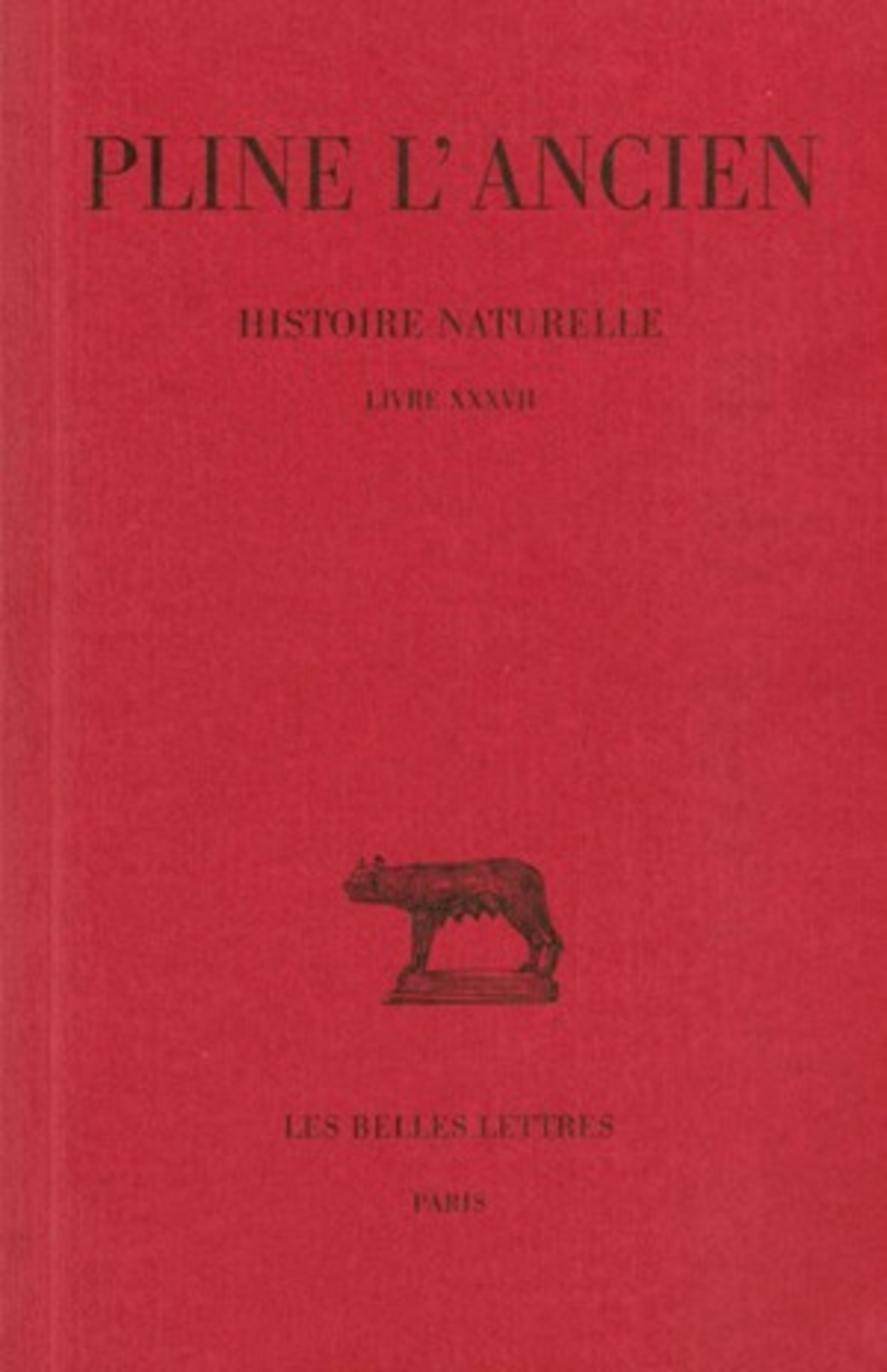 Pline l’Ancien | Histoire Naturelle. Livre XXXVII