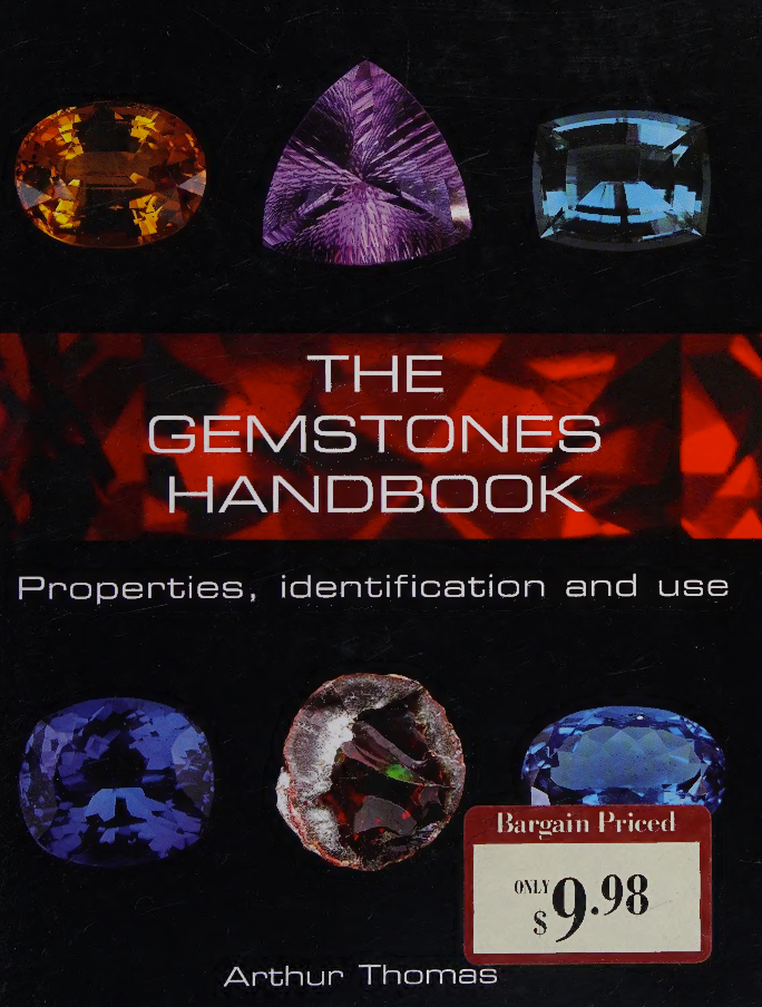 The Gemstones Handbook: Properties, Identification and Use