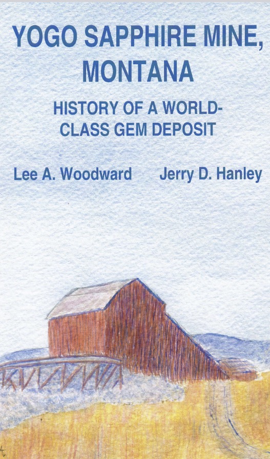 Yogo Sapphire Mine, Montana: History of a World-Class Gem Deposit