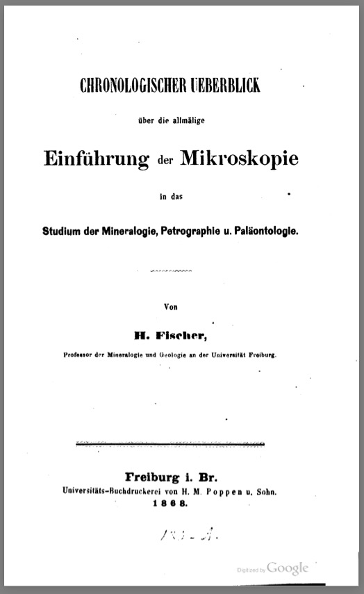 Chronologischer Ueberblick über die allmälige Einführung der Mikroskopie in das Studium der Mineralogie, Petrographie und Paläontologie