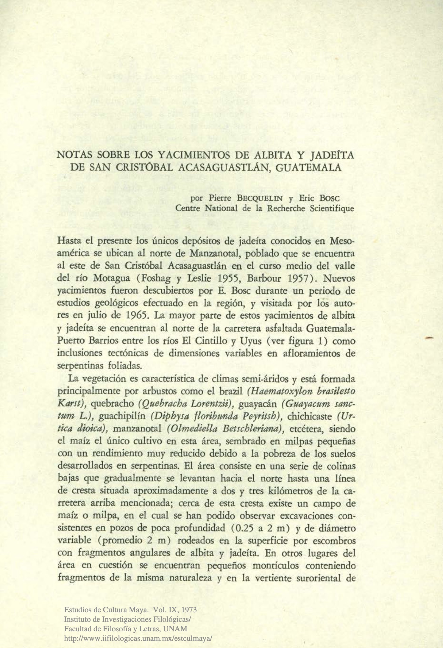 Notas sobre los yacimientos de albita y jadeita de San Cristobal Acasaguastlan, Guatemala