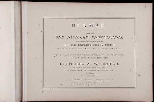Burmah. A series of one hundred photographs, illustrating incidents connected with the British Expeditionary Force to that country