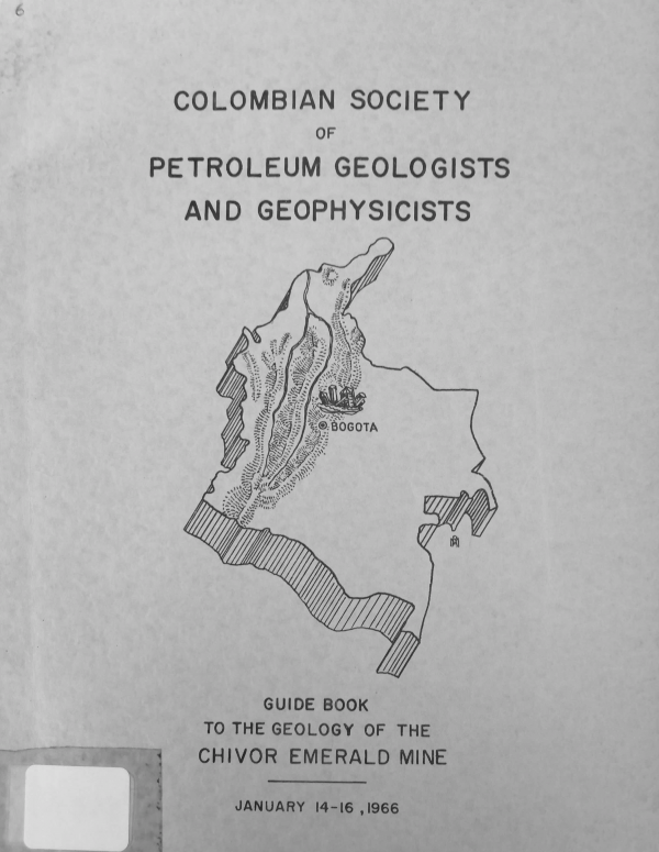 Guidebook to the Geology of the Chivor Emerald Mine | January 14–16