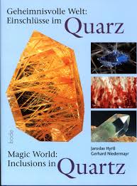 Geheimnisvolle Welt: Einschlüsse im Quarz—Magic World: Inclusions in Quartz