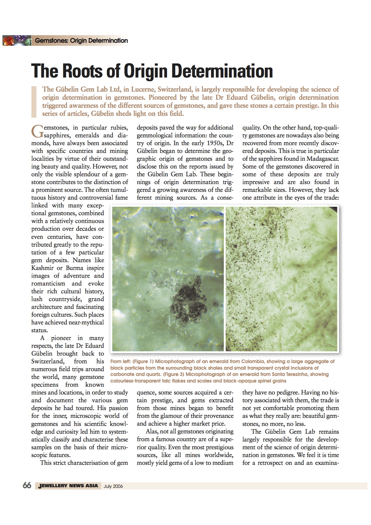 The roots of origin determination