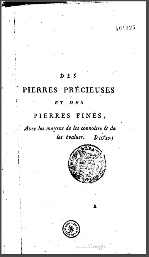 Des Pierres précieuses et des Pierres fines, avec les moyens de les connoitre & de les évaluer