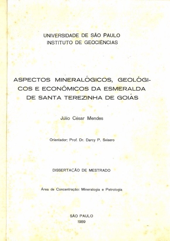 Aspectos Mineralogicos, Geológicos e Econômicos da Esmeralda de Santa Terezinha de Goiás