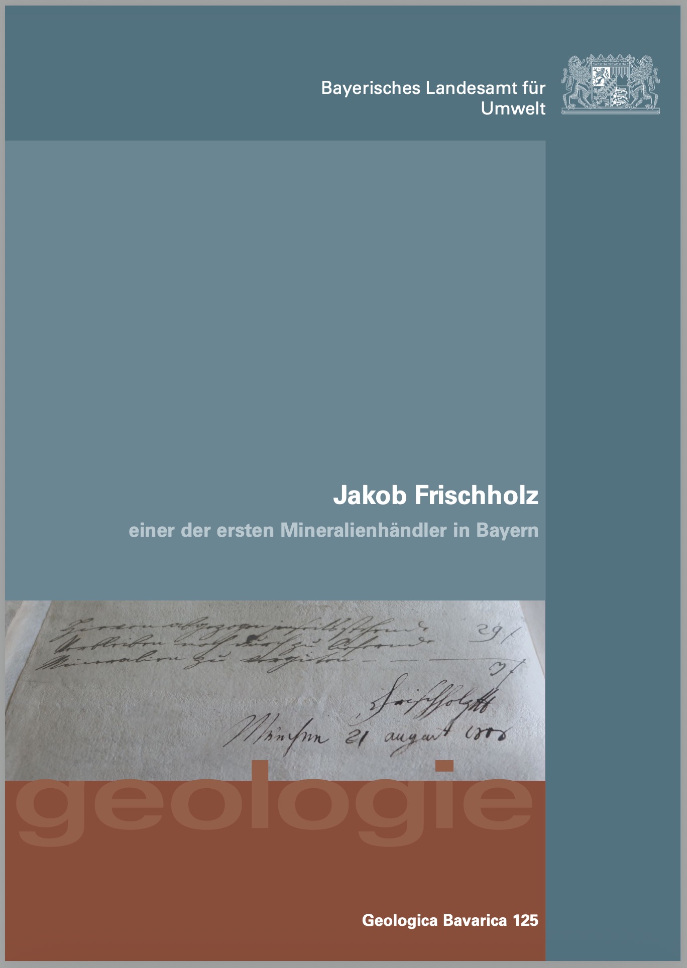 Jakob Frischholz: einer der ersten Mineralienhändler in Bayern