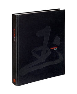 FranzArt Jade: Chinese Art from the Hedda and Lutz Franz Collection