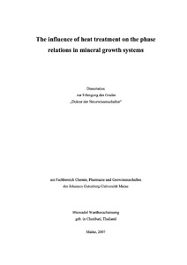 The influence of heat treatment on the phase relations in mineral growth systems