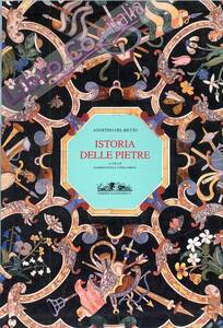 Istoria delle pietre/Agostino del Riccio; a cura di Raniero Gnoli e Attilia Sironi
