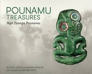 Pounamu Treasures: Ngā Taonga Pounamu