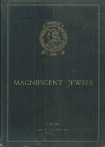 Catalogue of Magnificent Jewels comprising the Royal Sapphire of Burma from the Collection of the late Nizam of Hyderabad…