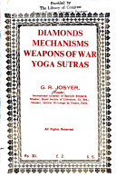 Diamonds; Mechanisms; Weapons of war; Yoga sutras