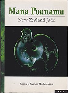 Mana Pounamu: New Zealand Jade