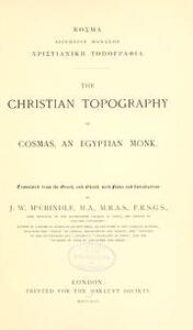The Topographia Christiana of Cosmas Indicopleustes