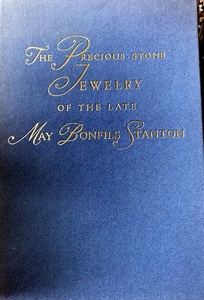 The Fabulous Collection of Precious-Stone Jewelry formed by May Bonfils Stanton, Denver, Colorado