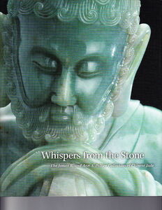 Whispers from The Stone: The James R. and Ann A. Peltier Collection of Chinese Jade