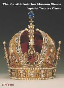 The Kunsthistorisches Museum Vienna | The Imperial and Ecclesiastical Treasury