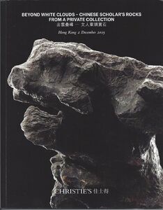 Beyond White Clouds | Chinese Scholar’s Rocks from a Private Collection