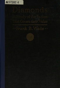 Diamonds: A Study of the Factors that Govern their Value
