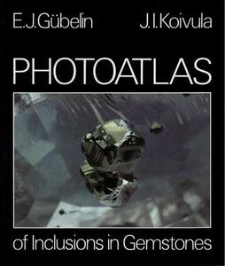 Photoatlas of Inclusions in Gemstones
