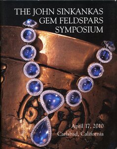 Eighth Annual John Sinkankas Symposium • Gem Feldspars