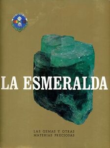 La Esmeralda: Las Gemas Y Otras Materias Preciosas