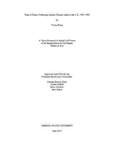 Tales of Stones: Collecting Archaic Chinese Jades in the U.S., 1901–1950
