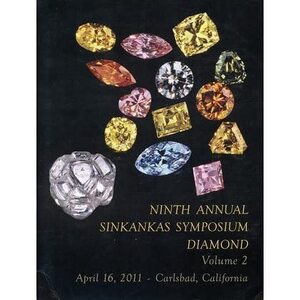 Ninth Annual Sinkankas Symposium • Diamond, Vol. 1